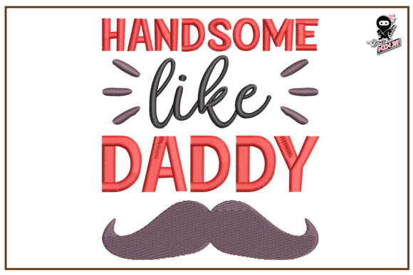 Handsome Like Daddy
