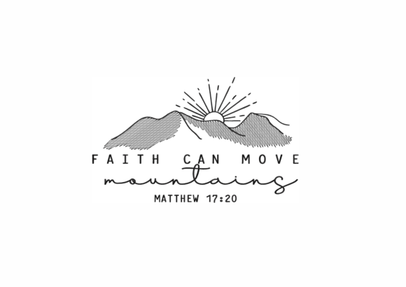 Review: Faith Can Move Mountains Embroidery Design